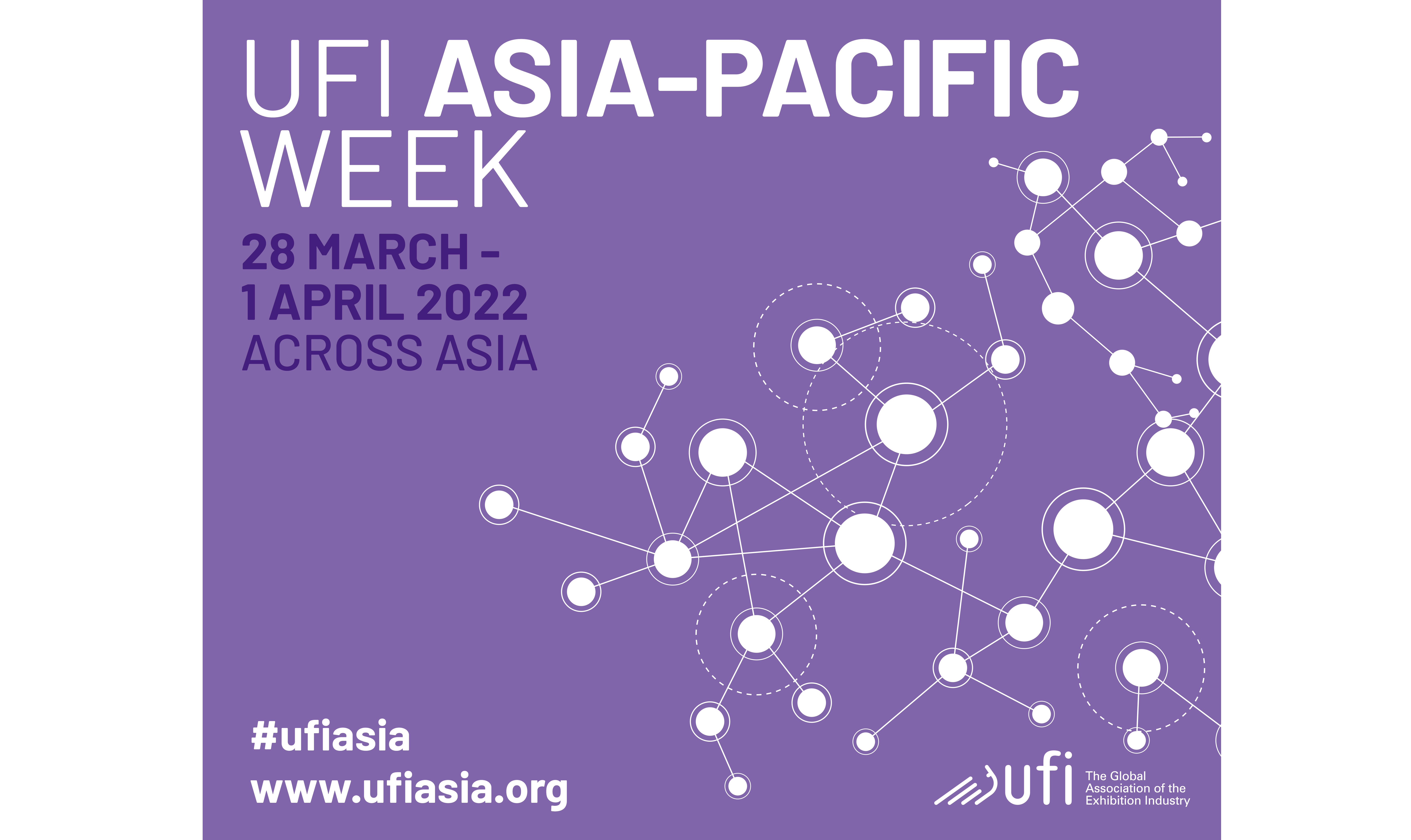 UFI to spread the word with first ever AsiaPacific Week, 28 March1 April